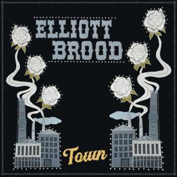 CD Elliott Brood: Town 562040