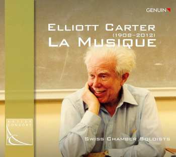 Album Elliott Carter: La Musique