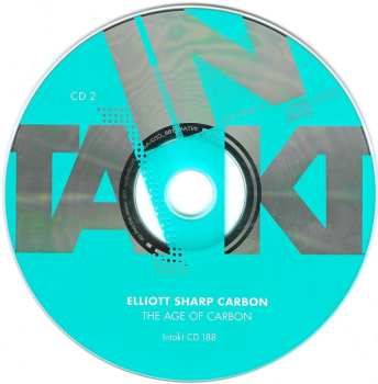 3CD Elliott Sharp: The Age Of Carbon 565329