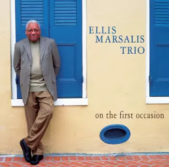 Ellis Marsalis Trio: On The First Occasion