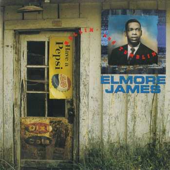 Album Elmore James: Rollin' And Tumblin'