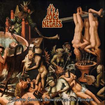 CD ELS FOCS NEGRES: Martiris Carnivors: Hymns Per A Um Nou Apocalipsi 551499