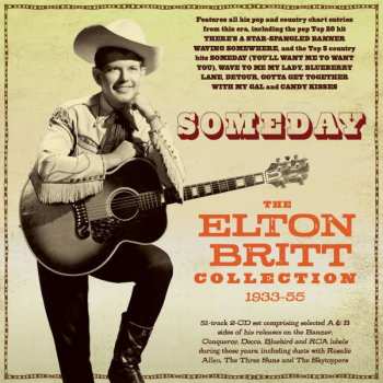 Album Elton Britt: Someday: The Elton Britt Collection 1933 - 1955