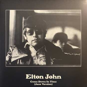 Album Elton John: Come Down In Time (Jazz Version)