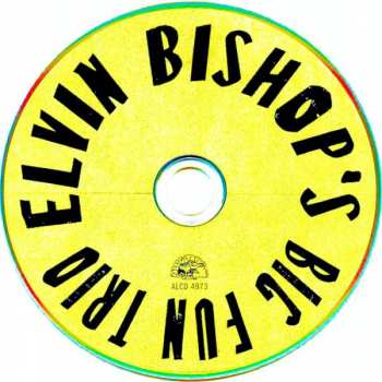 CD Elvin Bishop's Big Fun Trio: Elvin Bishop's Big Fun Trio 432824