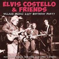 Album Elvis Costello: Village Music 21st Birthday Party