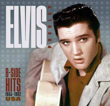 Album Elvis Presley: B-Side Hits -1955-1962 USA