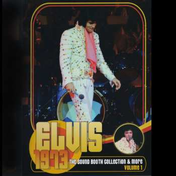 Album Elvis Presley: Elvis 1973 - The Soundbooth Collection & More! Vol. 1