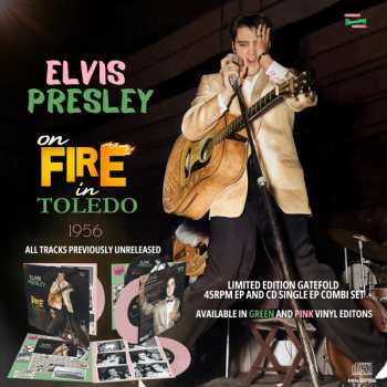 Album Elvis Presley: Elvis Presley On Fire In Toledo - 1956