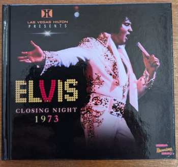 Album Elvis Presley: Las Vegas Hilton Presents Elvis Closing Night 1973