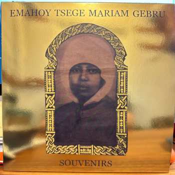 LP Emahoy Tsegue Maryam Guebrou: Souvenirs CLR | LTD 603673