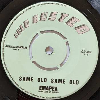 SP Emapea: Same Old Same Old / Drop The Bass LTD 649759