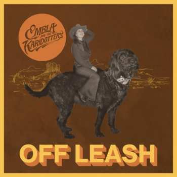 Album Embla And The Karidotters: Off Leash Lt