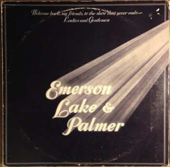 3LP Emerson, Lake & Palmer: Welcome Back My Friends To The Show That Never Ends - Ladies And Gentlemen 677407