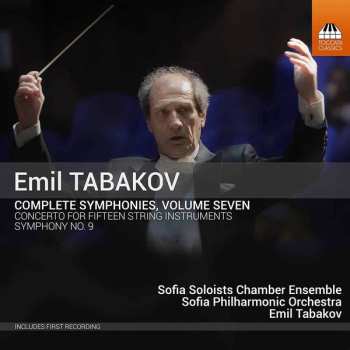 Album Emil Tabakov: Complete Symphonies, Volume Seven