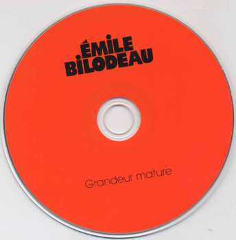 CD Émile Bilodeau: Grandeur Mature 651571