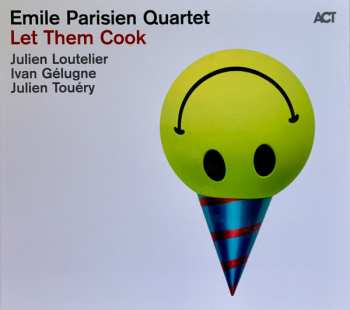 CD Emile Parisien Quartet: Let Them Cook 567388