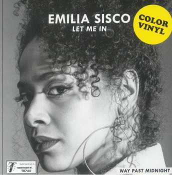 SP Emilia Sisco: Let Me In / Way Past Midnight CLR | LTD 606527