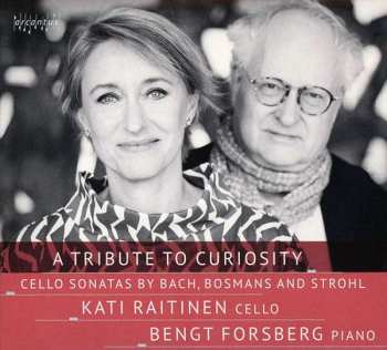 Album Emilie Maria Von Bach: Kati Raitinen & Bengt Forsberg - A Tribute To Curiosity