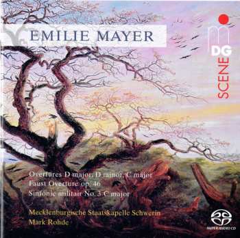 Album Emilie Mayer: Overtures D Major, D Minor, C Major: Faust Overture Op. 46: Sinfonie Militair No. 3 C Major