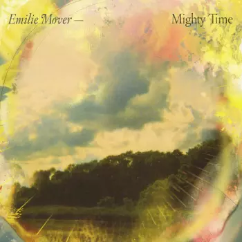 Emilie Mover: Mighty Time