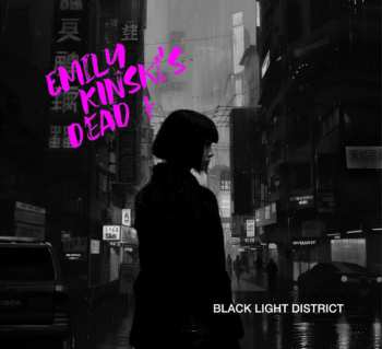 Album Emily Kinski's Dead: Black Light District