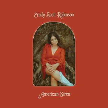 LP Emily Scott Robinson: American Siren 339619