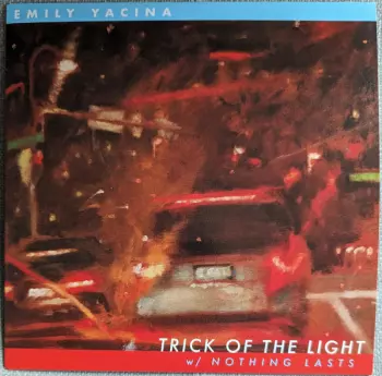 Emily Yacina: Trick Of The Light