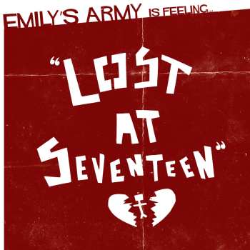 CD Emily's Army: Lost At Seventeen 590034