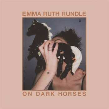 LP Emma Ruth Rundle: On Dark Horses 394506