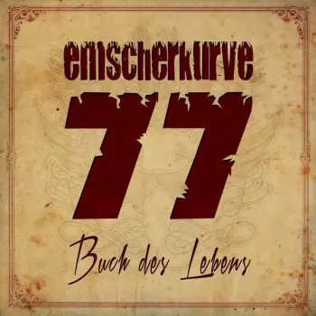 Emscherkurve 77: Buch Des Lebens