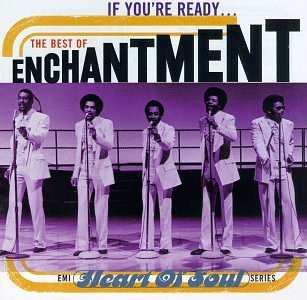 Album Enchantment: If You're Ready... The Best Of Enchantment