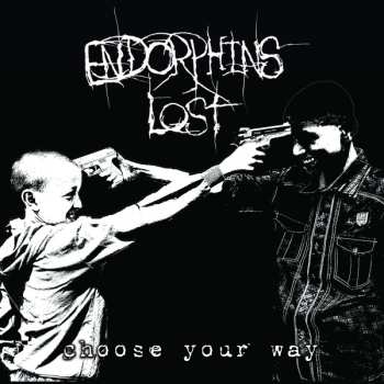 Album Endorphins Lost: Choose Your Way