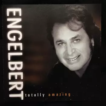 Engelbert Humperdinck: Totally Amazing