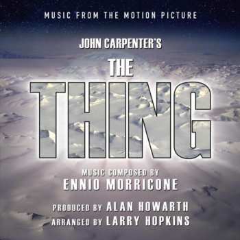 CD Ennio Morricone: John Carpenter's The Thing (Music From The Motion Picture) LTD 630942