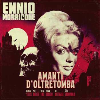 Album Ennio Morricone: Amanti D'Oltretomba (Nightmare Castle) (Original Motion Picture Soundtrack - Special Edition)