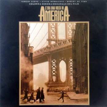 Album Ennio Morricone: C'era Una Volta In America (Colonna Sonora Originale Del Film)