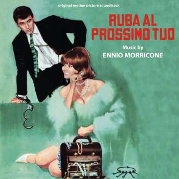 Ennio Morricone: Ruba Al Prossimo Tuo (Original Soundtrack)