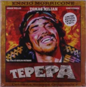 LP Ennio Morricone: Tepepa (Colonna Sonora Originale) CLR | LTD 546646