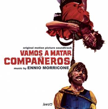 Album Ennio Morricone: Vamos A Matar Compañeros (Original Soundtrack)