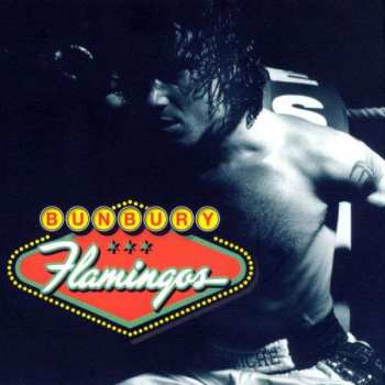 Album Enrique Bunbury: Flamingos