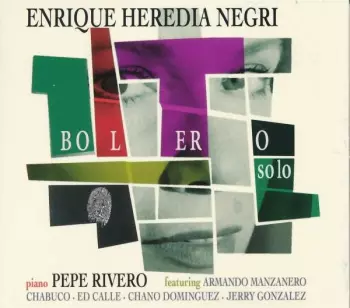 Enrique Heredia: Bolero Solo