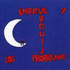 Album Enrique Urquijo Y Los Problemas: Enrique Urquijo y Los Problemas