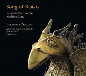 Album Marc Lewon: Song Of Beasts - Fantastische Tierwesen Im Mittelalterlichen Lied