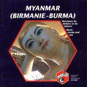 CD Ensemble Myanmar Cultural Show: Myanmar = Birmanie = Burma (Musiques Du Dedans Et Du Dehors = Music Inside And Out)) 450032