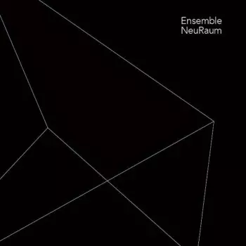 Ensemble NeuRaum: Ensemble NeuRaum 