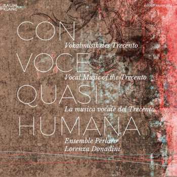 CD Ensemble Perlaro: Con Voce Quasi Humana 657163