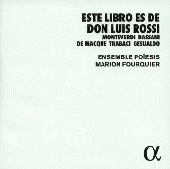 CD Ensemble Poiesis: Este Libro Es De Don Luis Rossi 572627