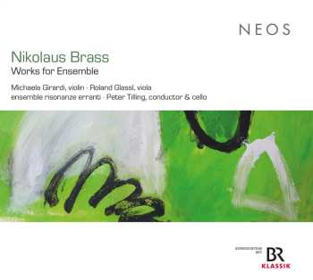 Album Ensemble Risonanze Err...: Nikolaus Brass: Works For Ensemble