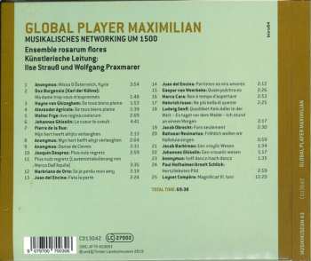 CD Ensemble Rosarum Flores: Global Player Maximilian (Musikalisches Networking Um 1500) 557992